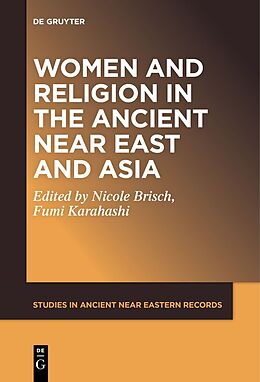 Fester Einband Women and Religion in the Ancient Near East and Asia von 