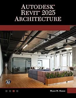 PDF Autodesk Revit 2025 Architecture von Munir Hamad