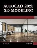 ePUB AutoCAD 2025 3D Modeling von Munir Hamad