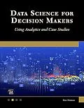 E-Book (epub) Data Science for Decision Makers von Erik Herman