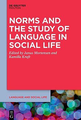 Couverture cartonnée Norms and the Study of Language in Social Life de 