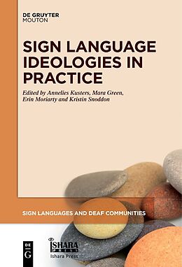 Couverture cartonnée Sign Language Ideologies in Practice de 