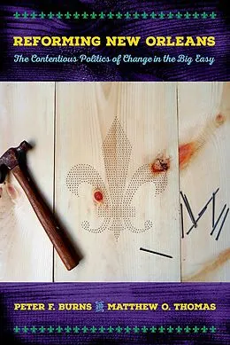 E-Book (epub) Reforming New Orleans von Peter F. Burns, Matthew O. Thomas