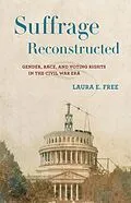 E-Book (epub) Suffrage Reconstructed von Laura E. Free