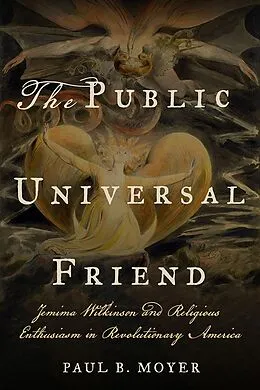 E-Book (epub) The Public Universal Friend von Paul B. Moyer