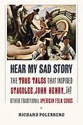 E-Book (epub) Hear My Sad Story von Richard Polenberg