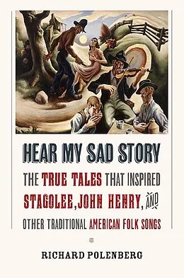 E-Book (epub) Hear My Sad Story von Richard Polenberg