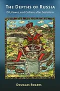 E-Book (epub) The Depths of Russia von Douglas Rogers