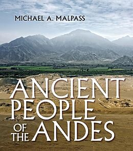 Livre Relié Ancient People of the Andes de Michael A. Malpass