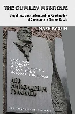 ePUB The Gumilev Mystique von Mark Bassin