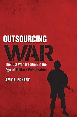E-Book (epub) Outsourcing War von Amy E. Eckert