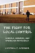 E-Book (epub) The Fight for Local Control von Campbell F. Scribner