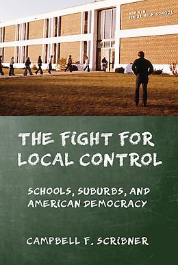 E-Book (epub) The Fight for Local Control von Campbell F. Scribner