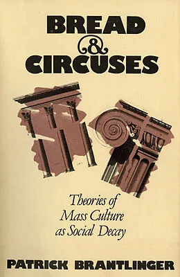 E-Book (pdf) Bread and Circuses von Patrick Brantlinger