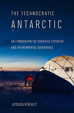 E-Book (epub) The Technocratic Antarctic von Jessica O'Reilly