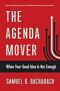 E-Book (epub) The Agenda Mover von Samuel B. Bacharach