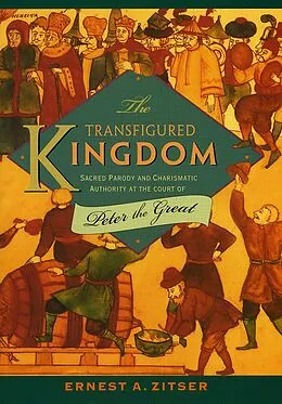E-Book (epub) The Transfigured Kingdom von Ernest A. Zitser