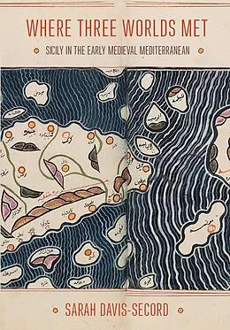 E-Book (epub) Where Three Worlds Met von Sarah C. Davis-Secord