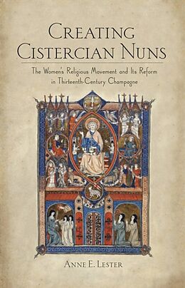 Couverture cartonnée Creating Cistercian Nuns de Anne E. Lester
