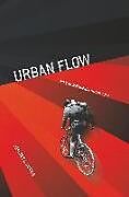 Kartonierter Einband Urban Flow von Jeffrey L Kidder