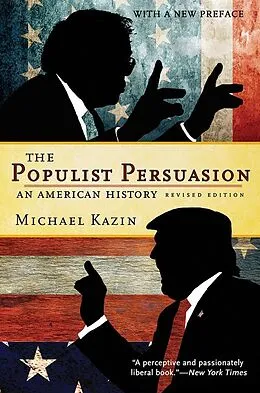 E-Book (epub) The Populist Persuasion von Michael Kazin