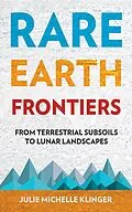 E-Book (epub) Rare Earth Frontiers von Julie M. Klinger
