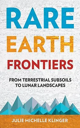 E-Book (epub) Rare Earth Frontiers von Julie M. Klinger