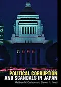 E-Book (epub) Political Corruption and Scandals in Japan von Matthew M. Carlson, Steven R. Reed