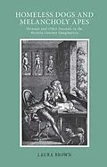 E-Book (epub) Homeless Dogs and Melancholy Apes von Laura S. Brown