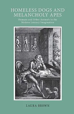 E-Book (epub) Homeless Dogs and Melancholy Apes von Laura S. Brown