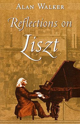 E-Book (epub) Reflections on Liszt von Alan Walker