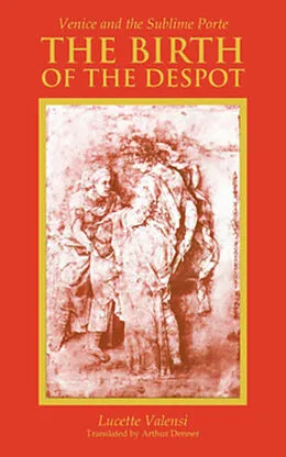 E-Book (pdf) The Birth of the Despot von Lucette Valensi