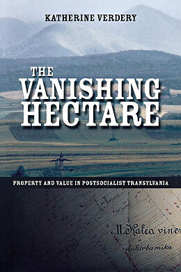 E-Book (pdf) The Vanishing Hectare von Katherine Verdery