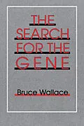 PDF The Search for the Gene von Bruce Wallace