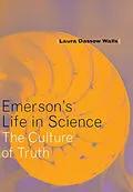 E-Book (pdf) Emerson's Life in Science von Laura Dassow Walls