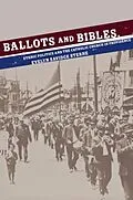 E-Book (pdf) Ballots and Bibles von Evelyn Savidge Sterne
