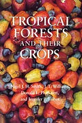 E-Book (pdf) Tropical Forests and Their Crops von Nigel J. H. Smith, J. T. Williams, Donald L. Plucknett