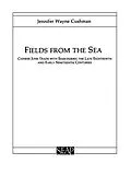 E-Book (pdf) Fields from the Sea von Jennifer Cushman