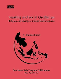 E-Book (pdf) Feasting and Social Oscillation von A. Thomas Kirsch