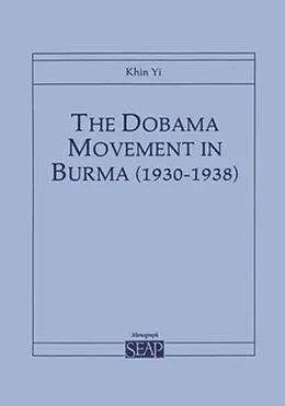 E-Book (pdf) The Dobama Movement in Burma (1930-1938) von Khin Yi