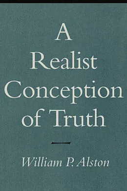 PDF A Realist Conception of Truth von William P. Alston