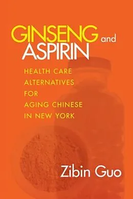 PDF Ginseng and Aspirin von Zibin Guo