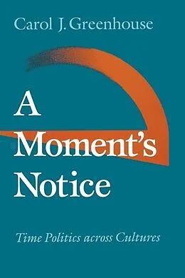 PDF A Moment's Notice von Carol J. Greenhouse
