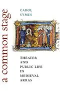 E-Book (pdf) A Common Stage von Carol Symes