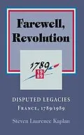 E-Book (pdf) Farewell, Revolution von Steven Laurence Kaplan