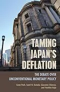 E-Book (epub) Taming Japan's Deflation von Giacomo Chiozza, Saori N. Katada, Yoshiko Kojo