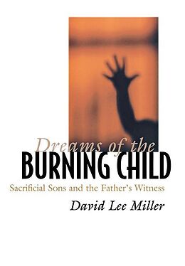 E-Book (pdf) Dreams of the Burning Child von David Lee Miller