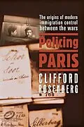 E-Book (pdf) Policing Paris von Clifford D. Rosenberg