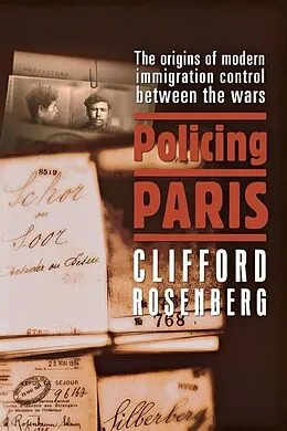 E-Book (pdf) Policing Paris von Clifford D. Rosenberg