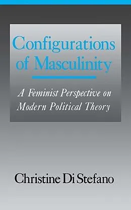 E-Book (pdf) Configurations of Masculinity von Christine Di Stefano